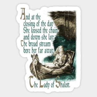 At The Closing Of The Day - The Lady Of Shalott Sticker